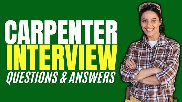 Top 20 Carpenter Interview Questions and Answers