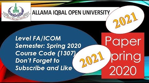 AIOU FA/ICom Paper Code 1307 Spring 2020 || AIOU Old Papers || AIOU Past Papers