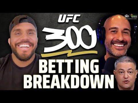 UFC 300 Betting Breakdown, Predictions,  Props with Jon Anik, Henry Cejudo  Nick Kalikas