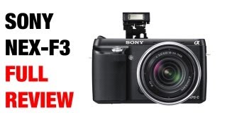 Sony NEX-F3 Digital Camera Review