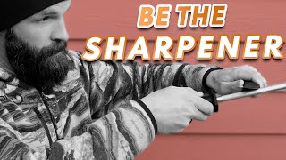 How To Keep A Knife Sharp BY FEEL  Be The Sharpener