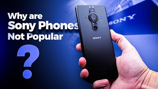 Why Are Sony Phones Not Popular