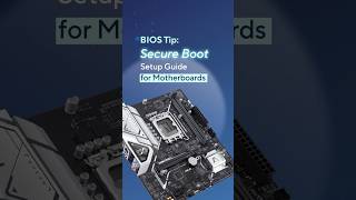 BIOS Tip: Secure Boot Setup Guide for ASUS Motherboards
