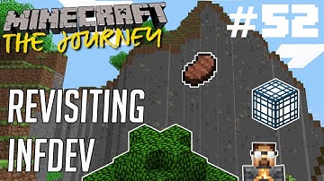 REVISITING MINECRAFT INFDEV (Part 3) | Minecraft: The Journey | E52