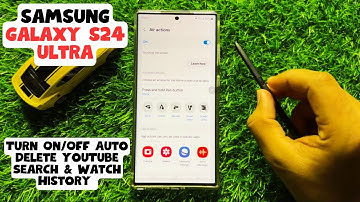 How to Turn On/Off Auto Delete YouTube Search & Watch History Samsung Galaxy S24 Ultra (New)