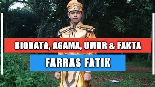 Biodata Farras Fatik | Pemeran Juna di Sinetron Pandawa Terakhir