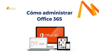 Cómo administrar Microsoft Office 365 - YouTube
