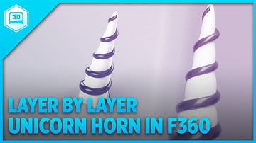 Layer by Layer - Unicorn Horn in Fusion 360