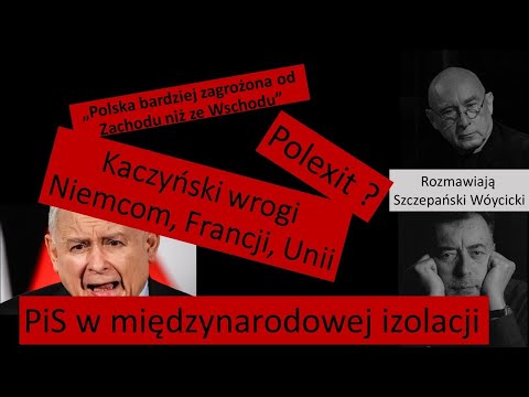                     Dlaczego PiS bardziej boi się Niemiec niż Rosji ?  Polska w rosnącej izolacji
                              