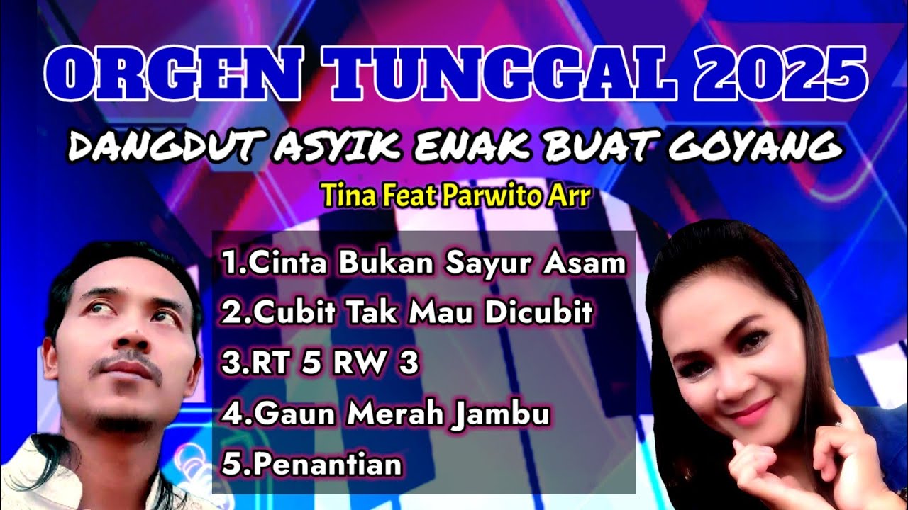 DANGDUT LAWAS ORGEN TUNGGAL,DANGDUT CEPAT_🎵CINTA BUKAN SAYUR ASAM_-_🎵CUBIT TAK MAU DICUBIT
