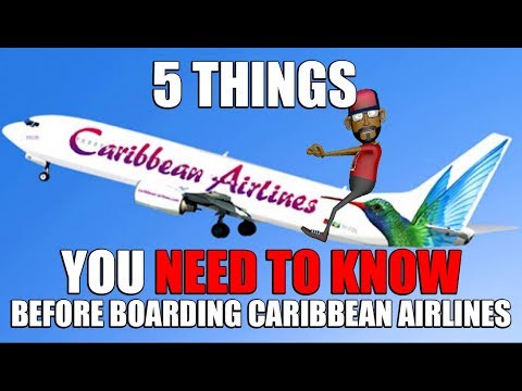 5 THINGS YOU NEED TO KNOW BEFORE YOU BOARD A CARIBBEAN AIRLINES FLIGHT