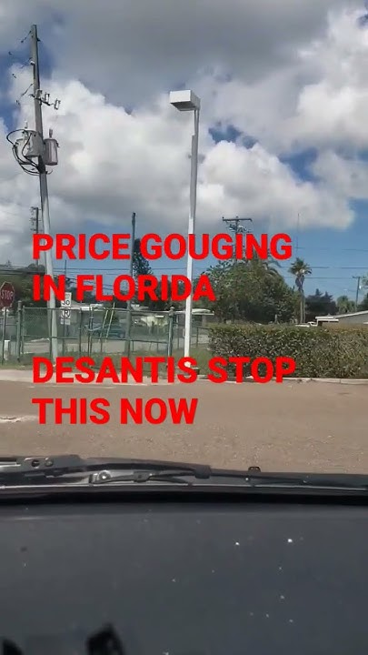 price-gouging-in-florida-from-food-to-rents-to-gas-to-utilities