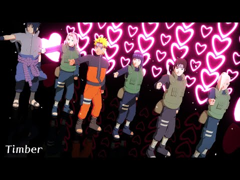 【Naruto MMD/2K/60FPS】Pitbull - Timber ft. Ke$ha- Naruto*Hinata*Sakura*Sasuke*Sai*Ino【Motion DL Link】