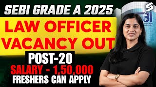 SEBI Grade A 2025 Notification Out | SEBI law Officer 2025 Vacancy Out | Deeksha Choudhary