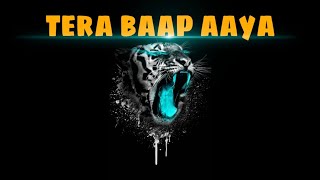 Commando 3 - Tera Baap Aaya ( with lyrics )
