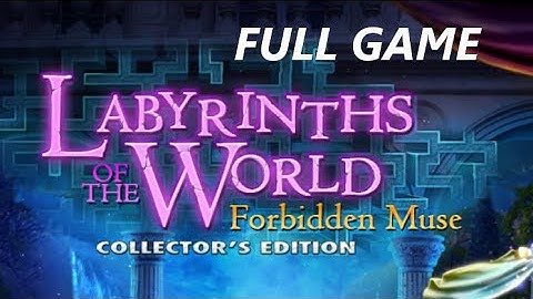 LABYRINTHS OF THE WORLD FORBIDDEN MUSE CE FULL GAME Complete walkthrough gameplay - ALL COLLECTIBLES