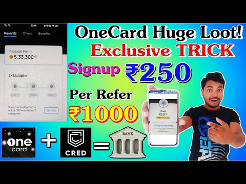 OneCard Free Credit card Huge Loot ? Earn ₹250 On Signup & ₹1000 Per Refer For All User || #Credapp