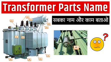 Transformer Parts Name and Working | Parts of Transformer in Hindi