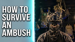How To Survive an Ambush, Real Breakdown of Near and Far Ambush Tactics