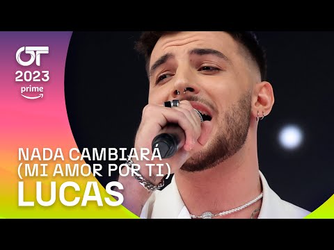 &quot;NADA CAMBIARÁ MI AMOR POR TI” - LUCAS | Gala 9 | OT 2023