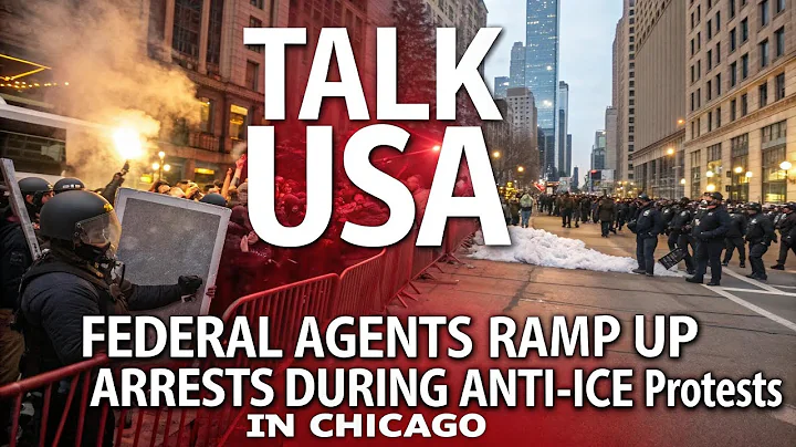 Federal Agents Ramp Up Arrests During Anti-ICE Protests in Chicago | Talk USA