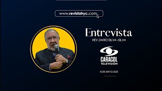 Play video: Entrevista de Noticias Caracol al pastor Darío Silva–Silva sobre el paro nacional - REVISTA H&C