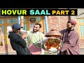 Hovur saal part 2 kashmiri funny drama