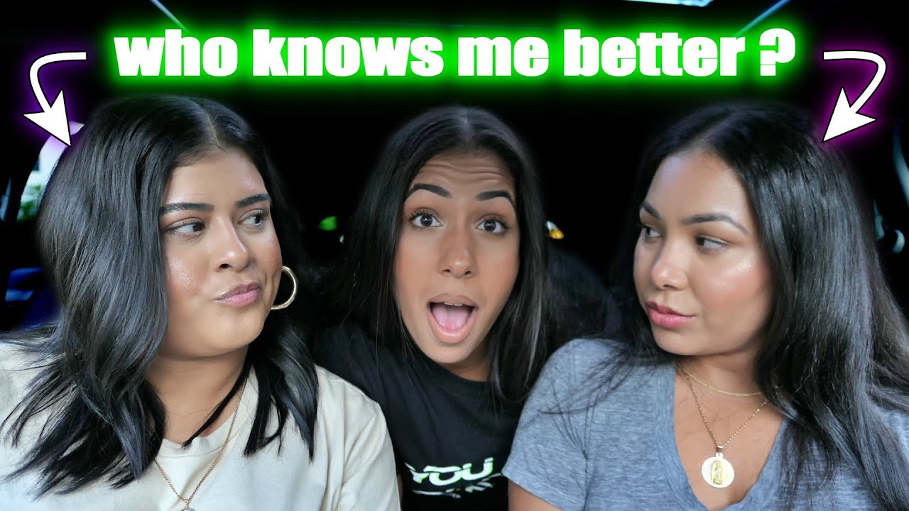 WHO KNOWS ME BETTER Challenge SISTER Vs BFF