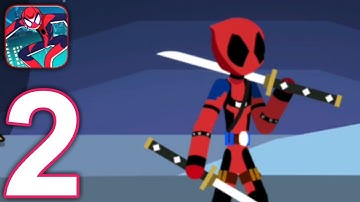 Stickman Superhero - Super Stick Heroes Fight - Gameplay Walkthrough Part 2