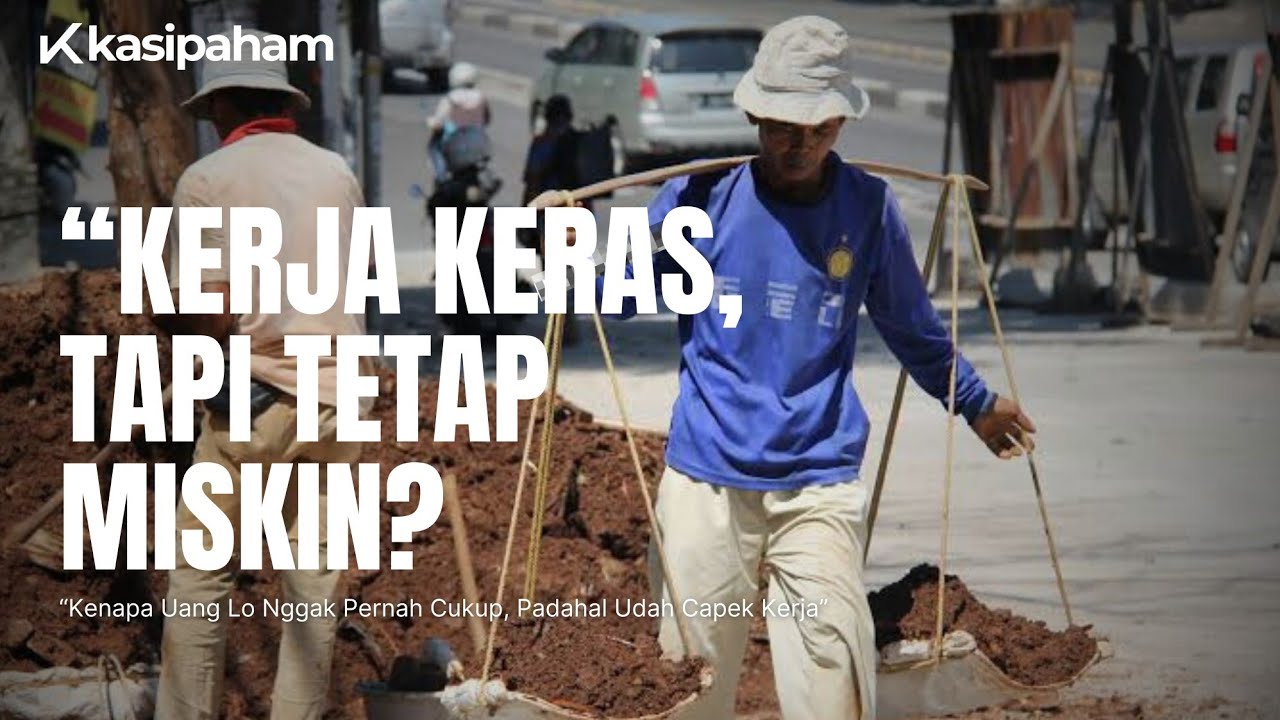 Kenapa Kemiskinan di Indonesia Sulit Dilewati?