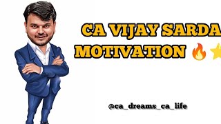 CA study motivation by vijay sarda 🔥🔥✨