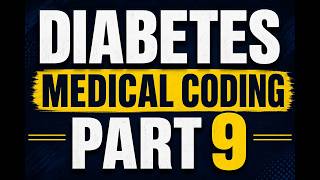 Part 9: Evaluation & Management (E/M) Coding: Medical Decision Making in Diabetes Care.