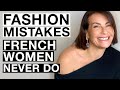 15 Fashion Mistakes French Women Never Do I French Style Guide