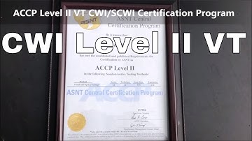 CWI 38 -  ASNT ACCP Level II VT Certification Program