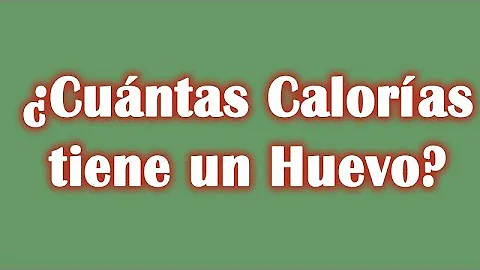 ¿Cuántas calorías tienen 2 huevos fritos?