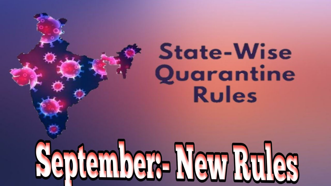 New Quarantine Rules State Wise State wise quarantine regulations