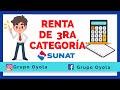 RENTA DE 3RA CATEGORÍA = RENTAS EMPRESARIALES / SUNAT 2021