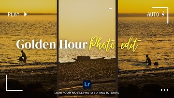 How To Edit Golden Hour Photography | Golden Hour Preset | Lightroom Mobile Tutorial