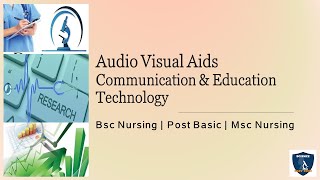 Audio visual Aids| Av Aids|Communication & education Technology| Bsc Nursing|Post Nursing|B Ed|