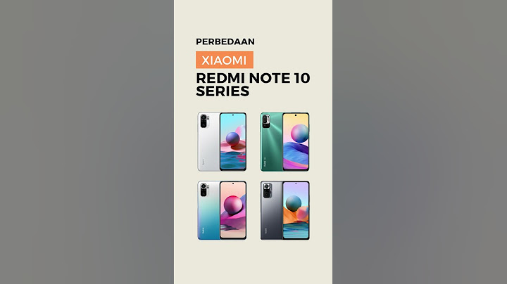 Perbedaan Redmi Note 10 Series (10, 105G, 10S, 10Pro)