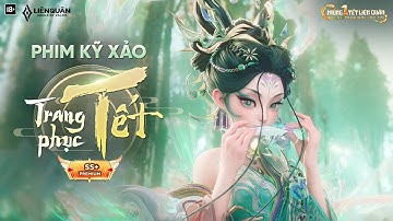 PHIM KỸ XẢO | MIỀN ĐẤT CỦA ƯỚC NGUYỆN - Garena Liên Quân Mobile