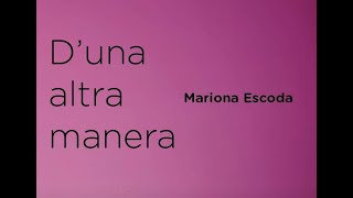 D'una altra manera - Mariona Escoda / Lletra / Traduite au français