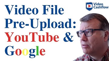 How To Prepare A Video File Before Uploading To YouTube