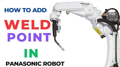 how to add weld point in Panasonic Robot