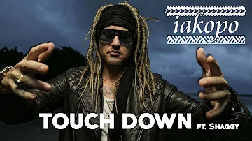 IAKOPO - Touch Down (Official Lyric Video) ft. Shaggy