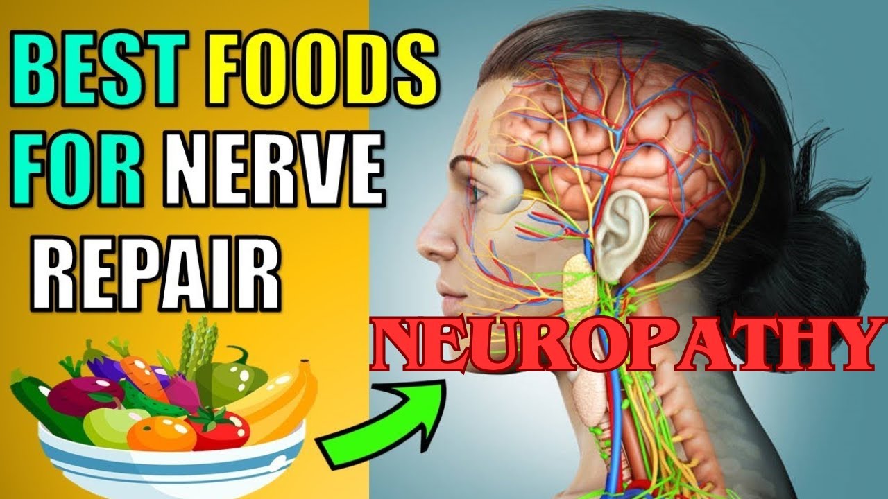 5 Incredible Food's To Repair Nerve Damage | Neuropathy | Neuropathy ...