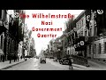 The Wilhelmstraße: Nazi Government Quarter