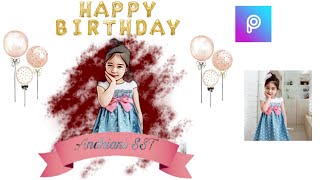 Tutorial Edit Foto Ucapan Selamat Ulang Tahun Keren Di Android - PicsArt Editor