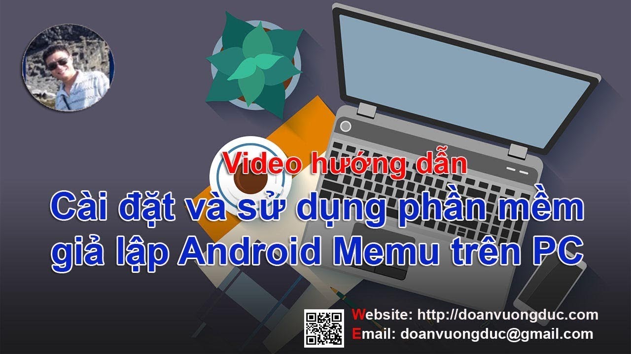 Phần mềm giả lập Android trên PC