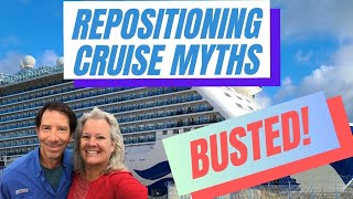 9 Myths of Repositioning Cruises... BUSTED!